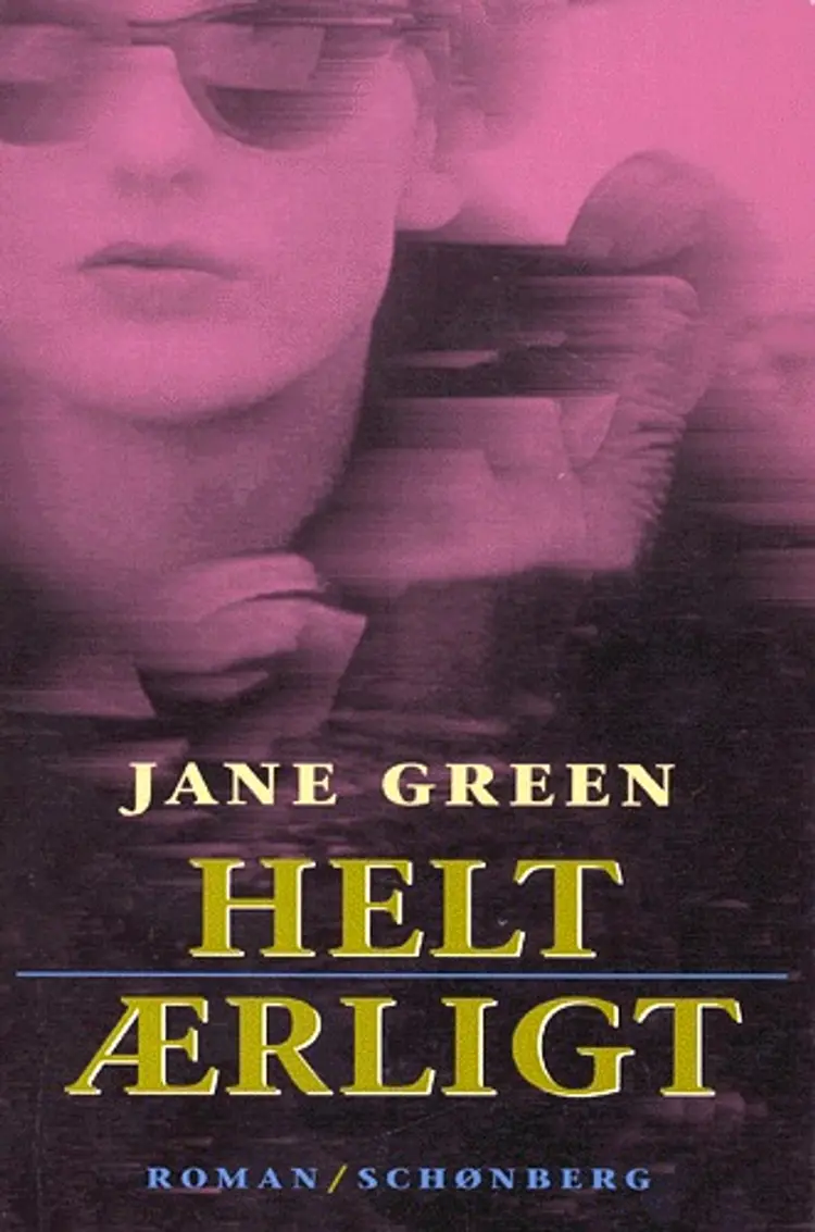 Helt ærligt af Jane Green