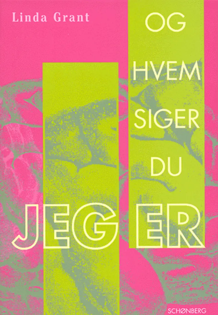 Og hvem siger du jeg er? af Linda Grant