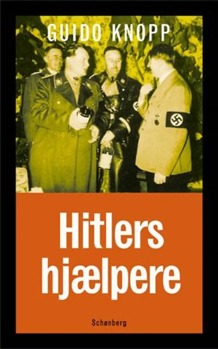 Hitlers hjælpere af Guido Knopp