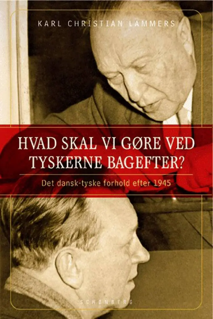 Hvad skal vi gøre ved tyskerne bagefter? af .