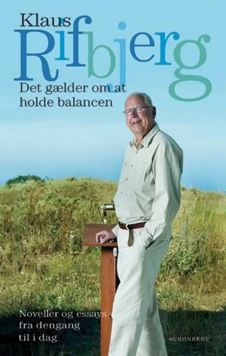 Det gælder om at holde balancen af Klaus Rifbjerg