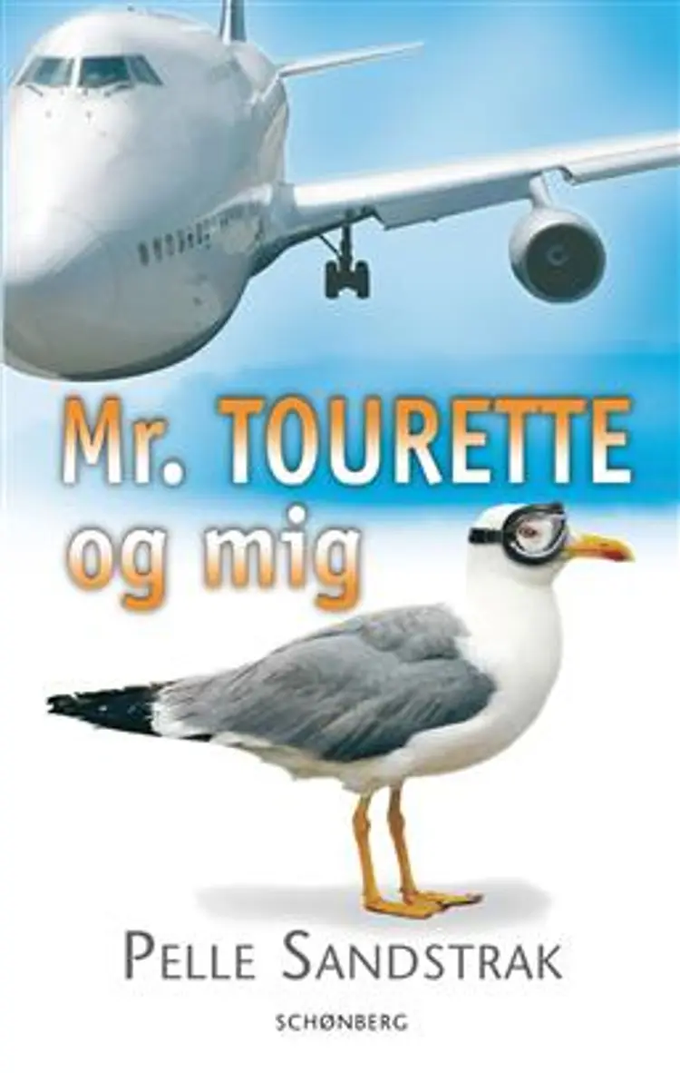 Mr. Tourette og mig af Pelle Sandstrak