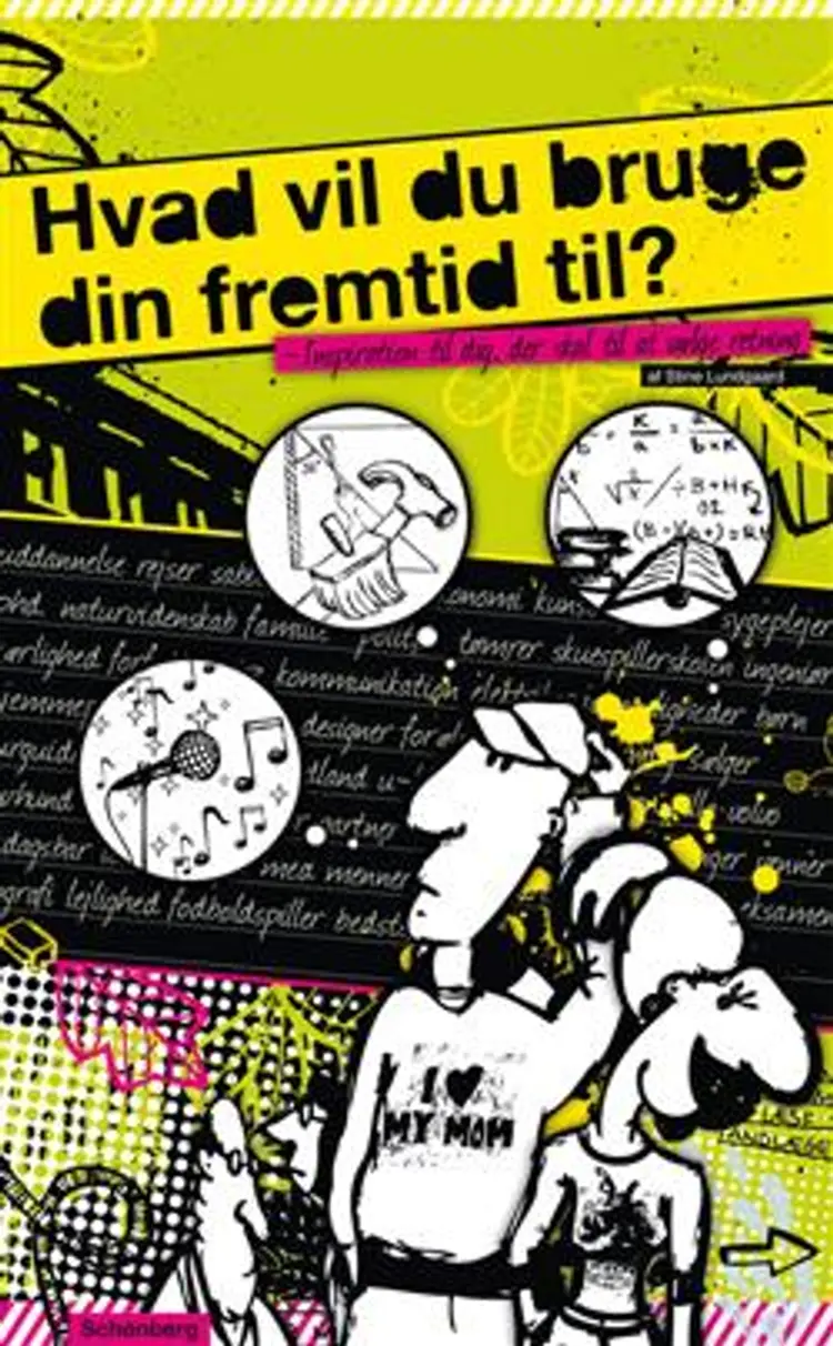 Hvad vil du bruge din fremtid til? af Stine Lundgaard