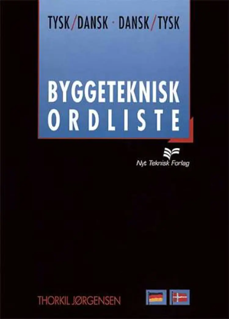 Byggeteknisk ordliste af Thorkil Jørgensen