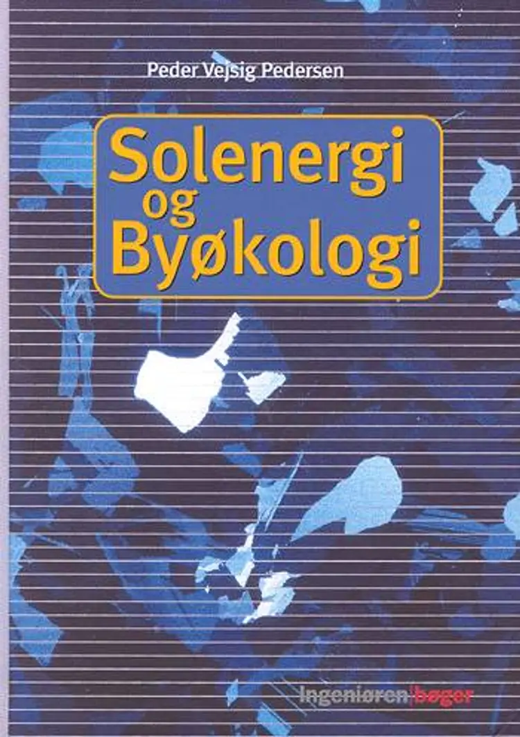 Solenergi og byøkologi af Peder Vejsig Pedersen