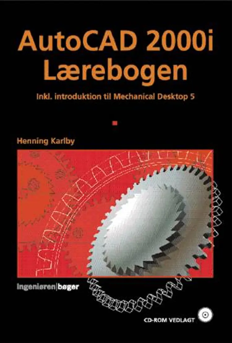 AutoCAD 2000i lærebogen af Henning Karlby