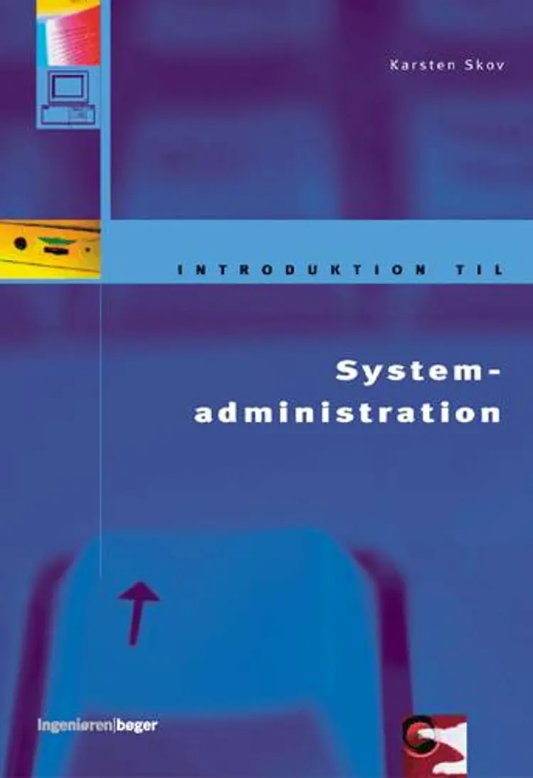 Introduktion til Systemadministration af Karsten Skov