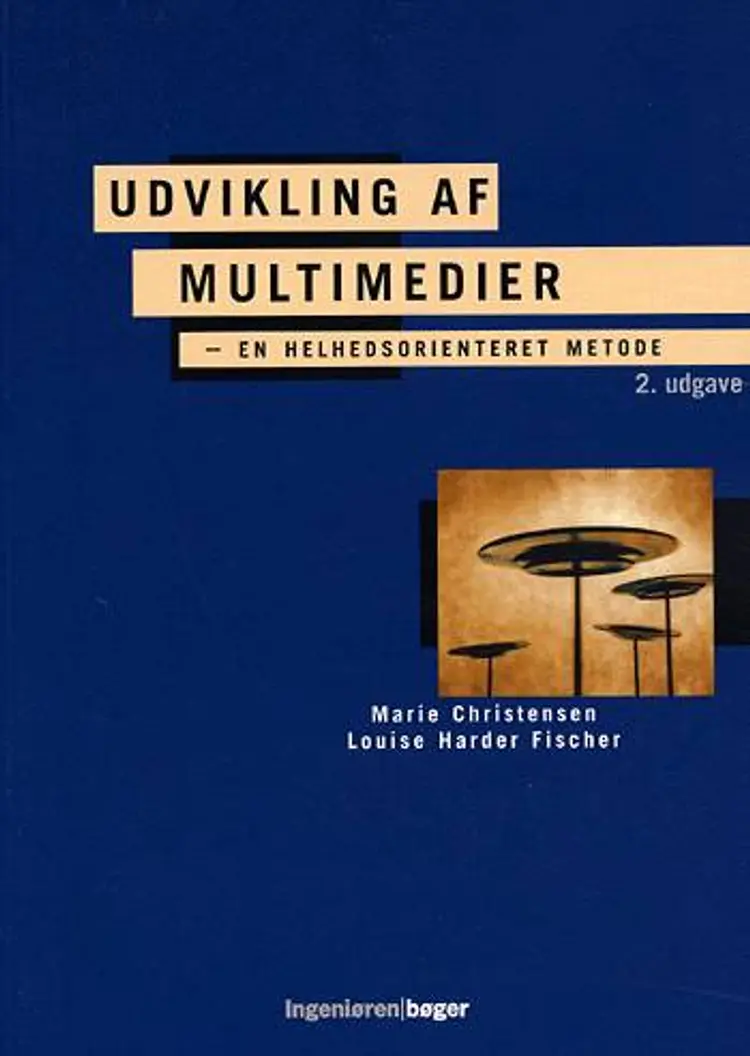 Udvikling af multimedier af Louise Harder Fischer