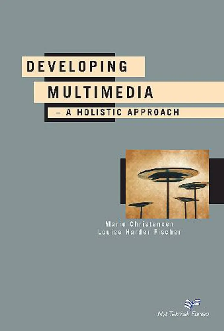 Developing multimedia af Louise Harder Fischer
