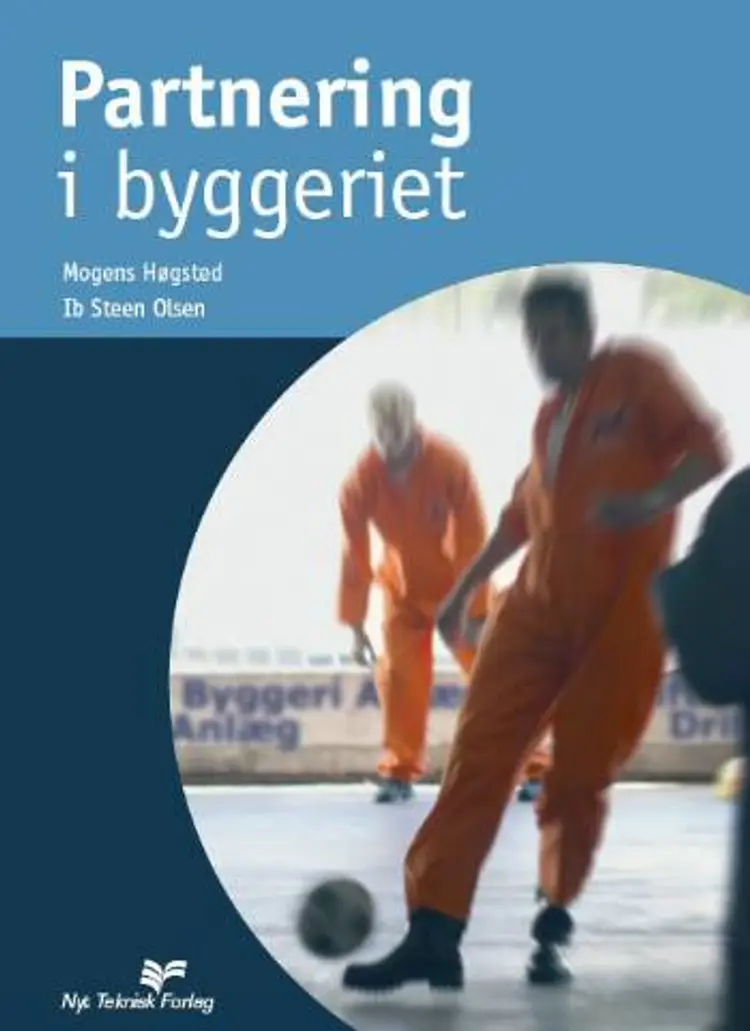 Partnering i byggeriet af Mogens Høgsted