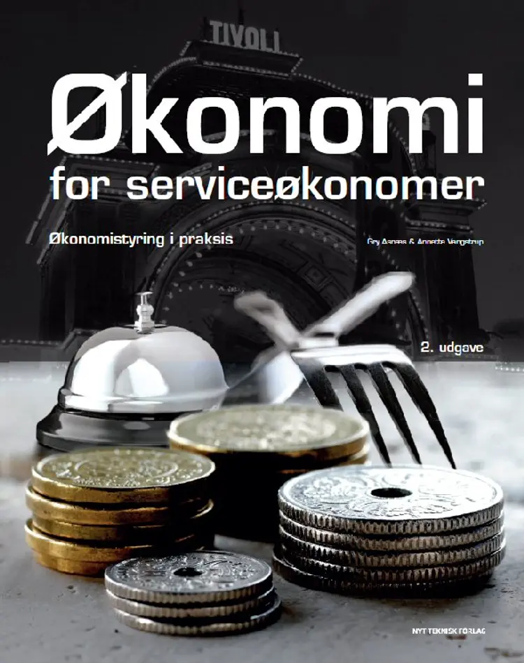 Økonomi for serviceøkonomer og akademiuddannelsen af Annette Vangstrup