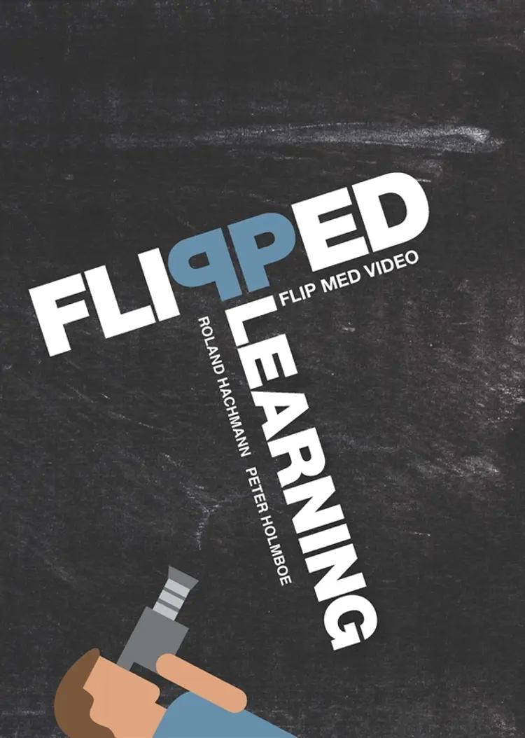 Flipped Learning af Roland Hachmann