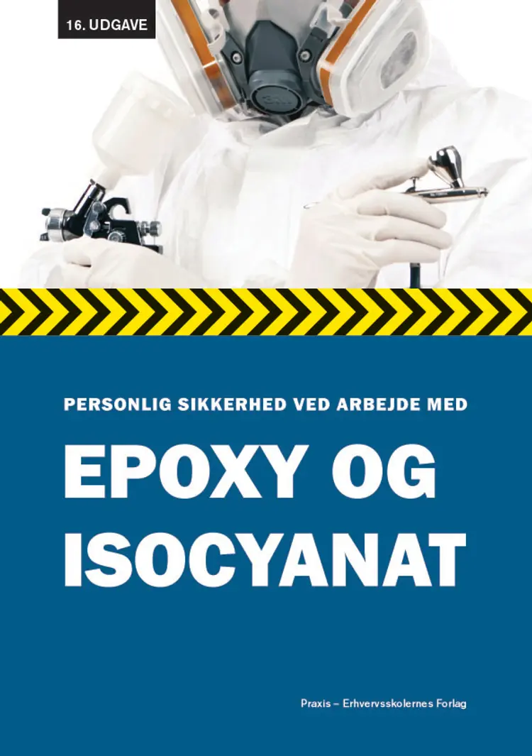 Personlig sikkerhed ved arbejde med epoxyharpikser og isocyanater