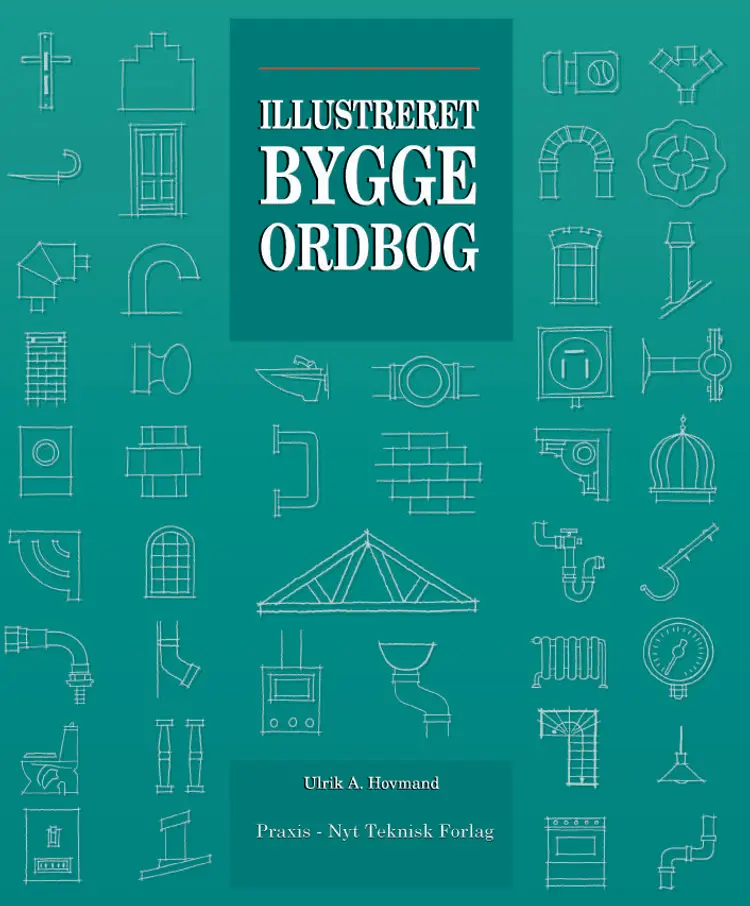 Illustreret byggeordbog af Ulrik A. Hovmand