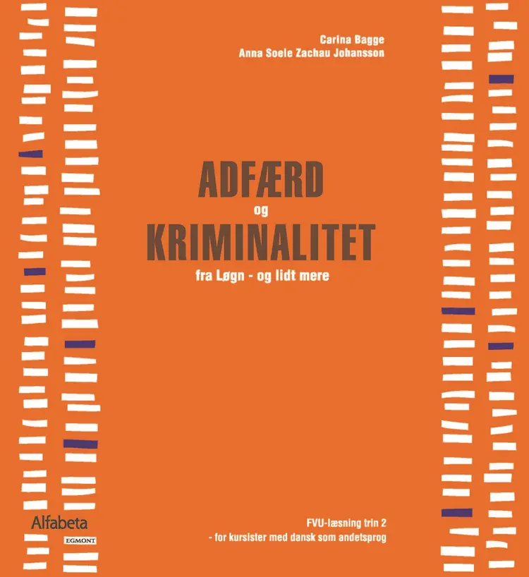 ADFÆRD og KRIMINALITET af Anna Maria Johansson