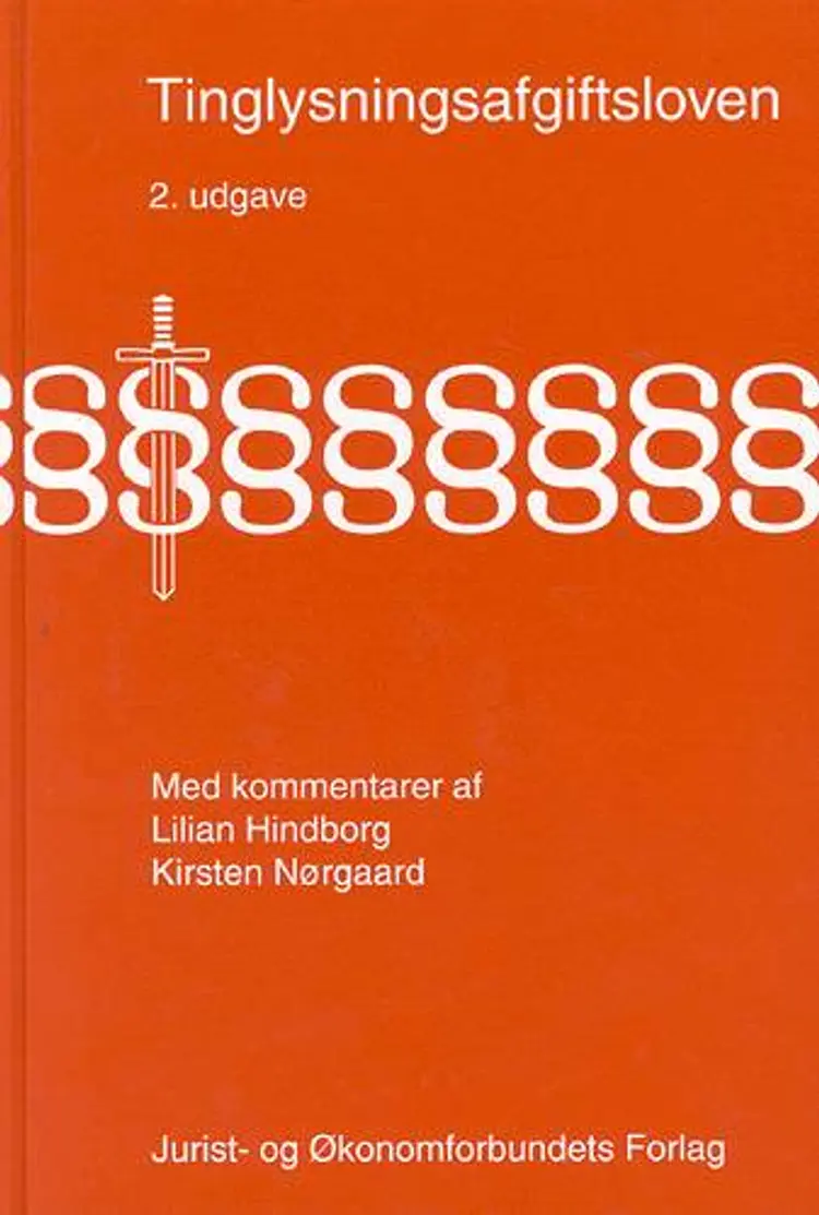 Tinglysningsafgiftsloven med kommentarer af Kirsten Nørgaard