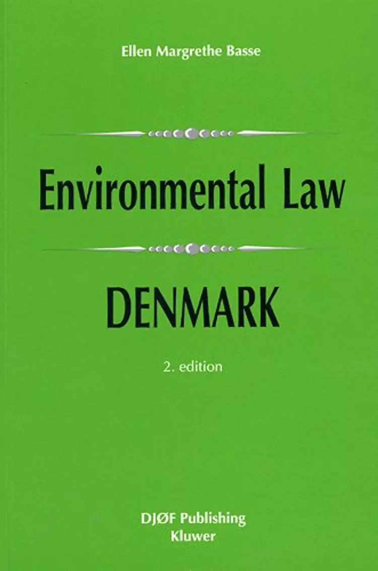 Environmental law Denmark af Basse E