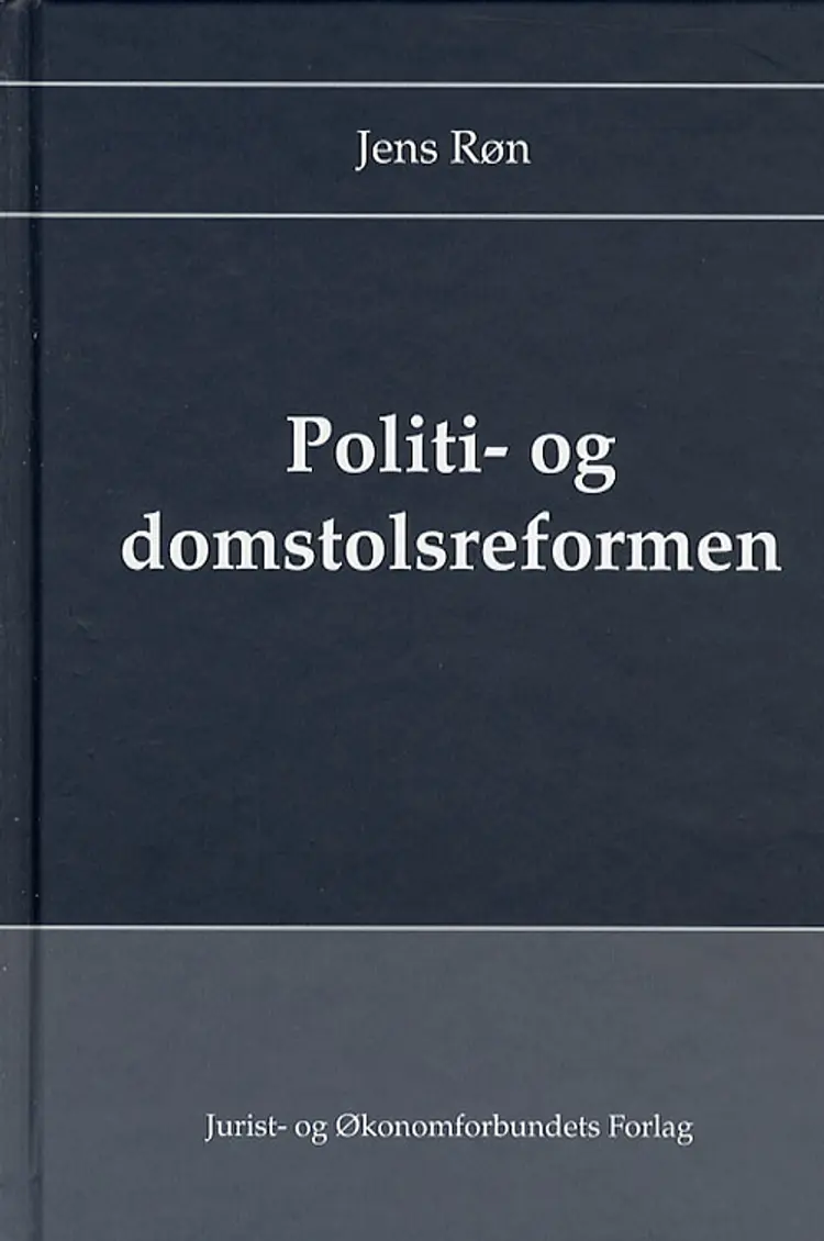Politi- og domstolsreformen af Jens Røn