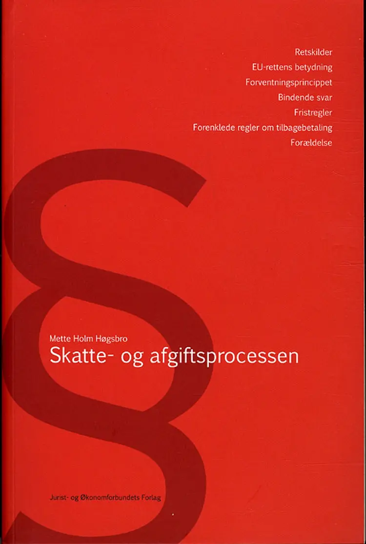 Skatte- og afgiftsprocessen af Mette Holm Høgsbro