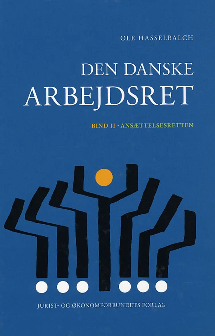 Den danske arbejdsret bd. 2 af Ole Hasselbalch