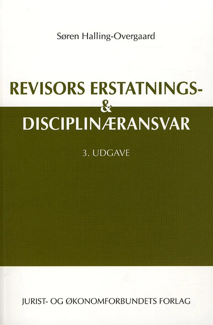 Revisors erstatnings- og disciplinæransvar af Halling-Overgaard S