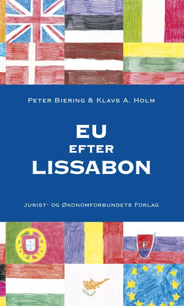 EU efter Lissabon af Klavs A. Holm