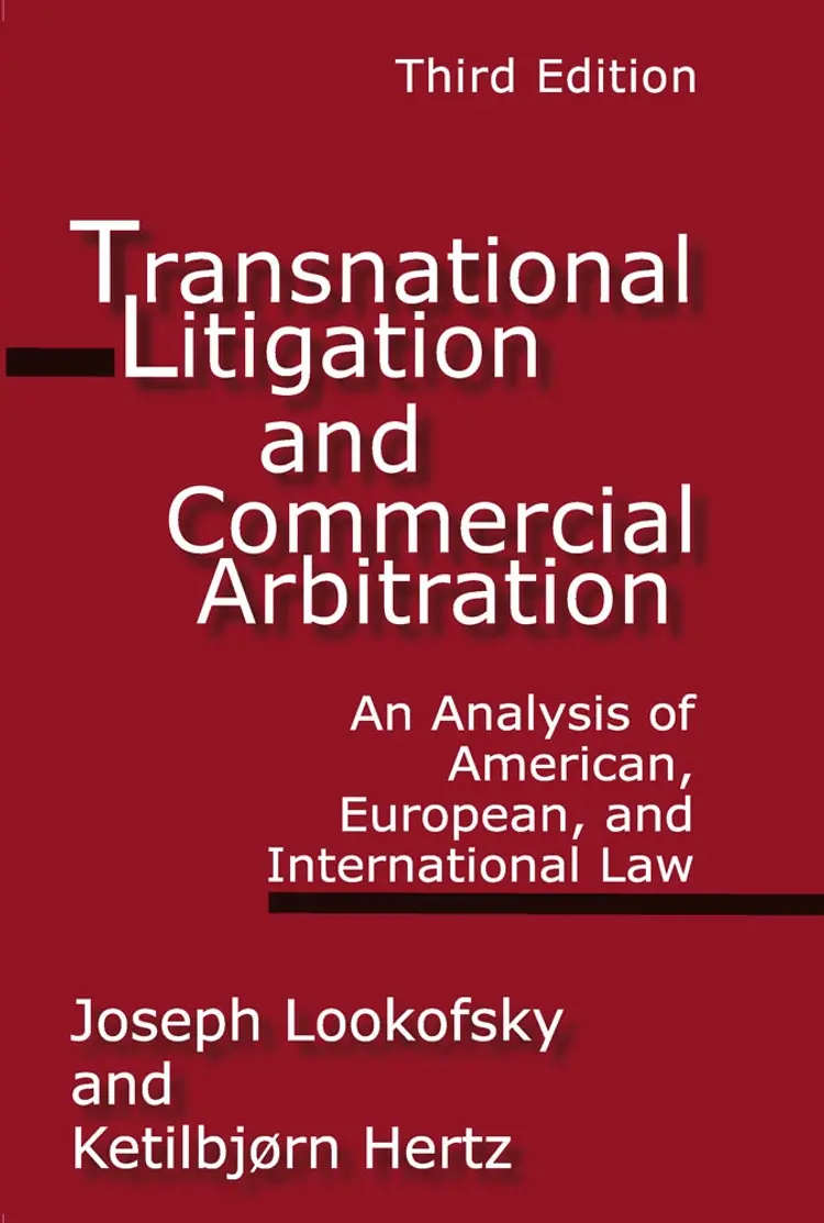 Transnational litigation and commercial arbitration af Joseph Lookofsky and Ketilbjørn Hertz