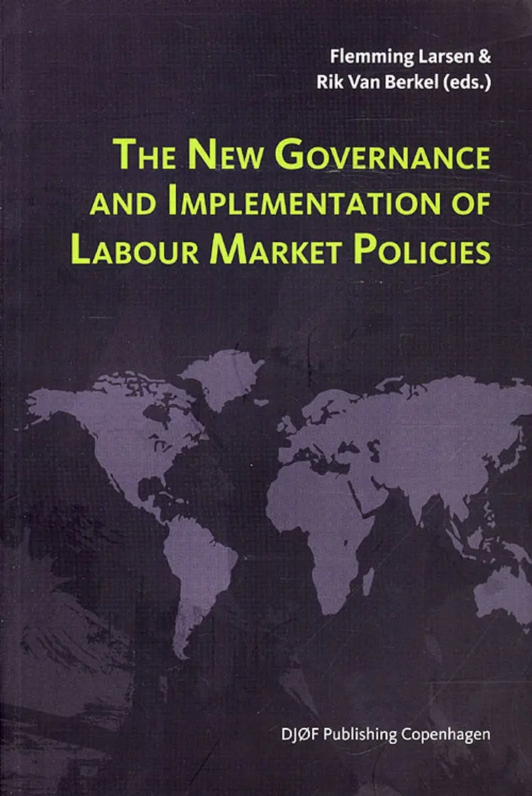 The New Governance and Implementation of Labour Market Policies af mfl