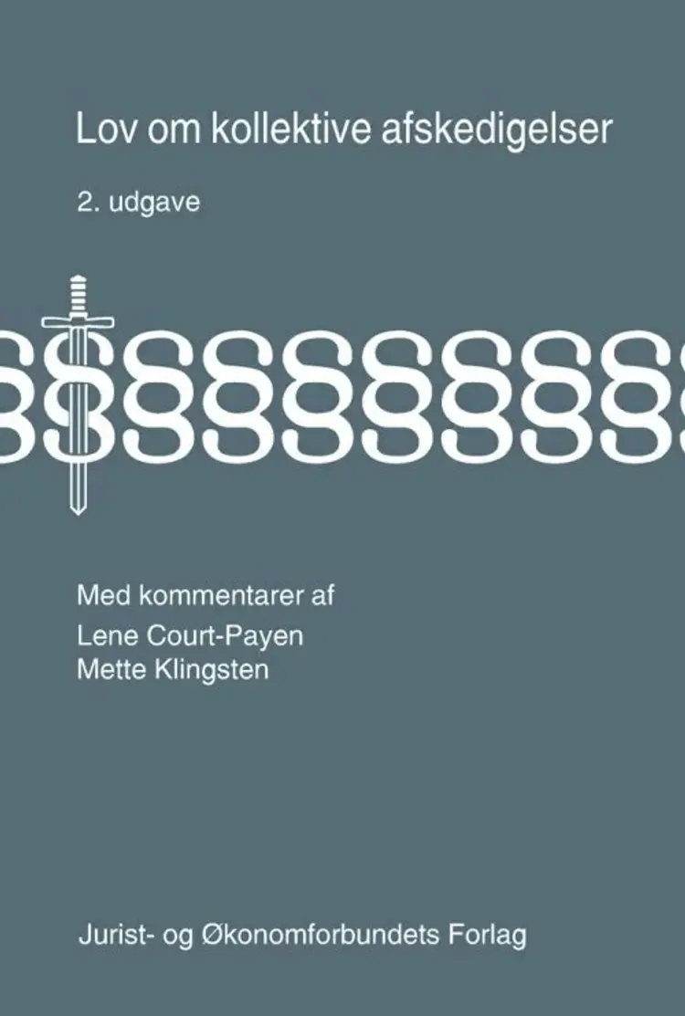 Lov om kollektive afskedigelser med kommentarer af Mette Klingsten