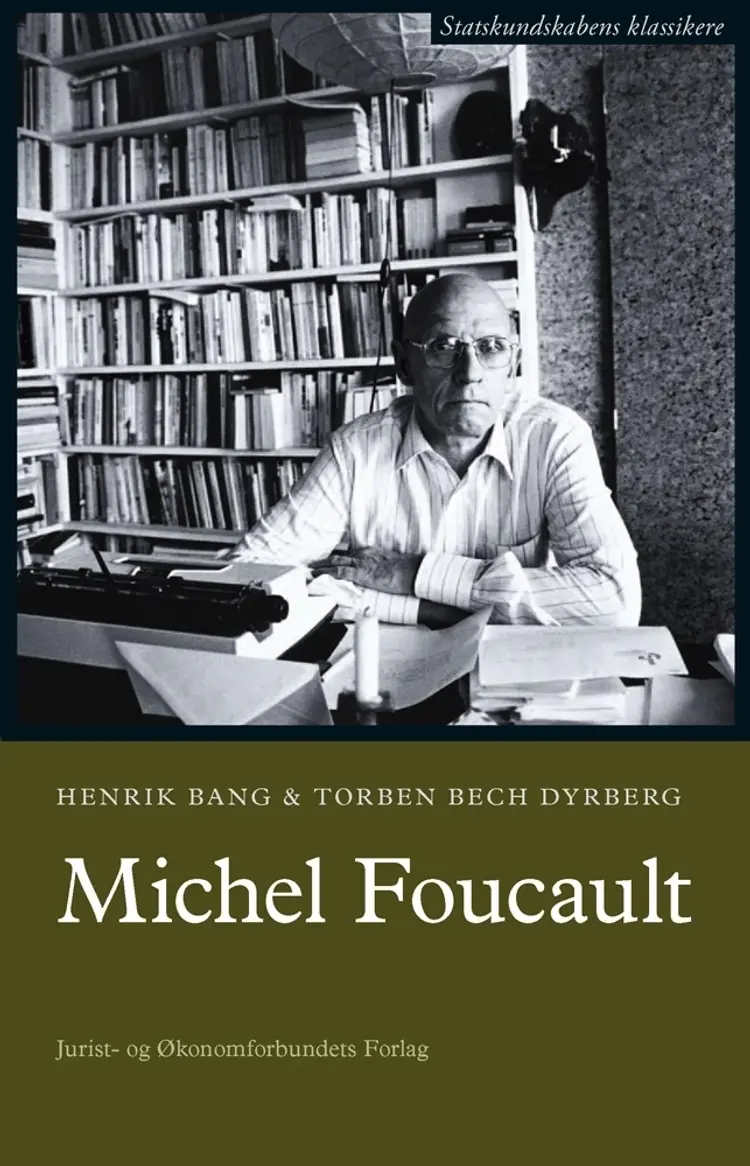 Michel Foucault af Torben Bech Dyrberg