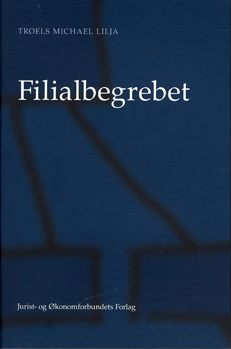Filialbegrebet af Troels Michael Lilja