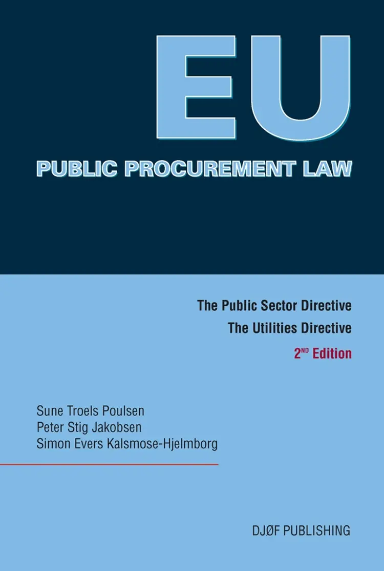 EU Public Procurement Law af Sune Troels Poulsen