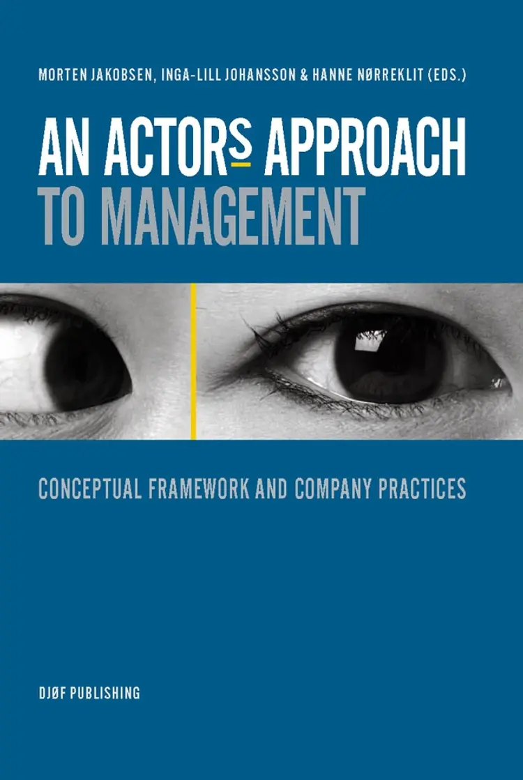 An actor's approach to management af Morten Jakobsen