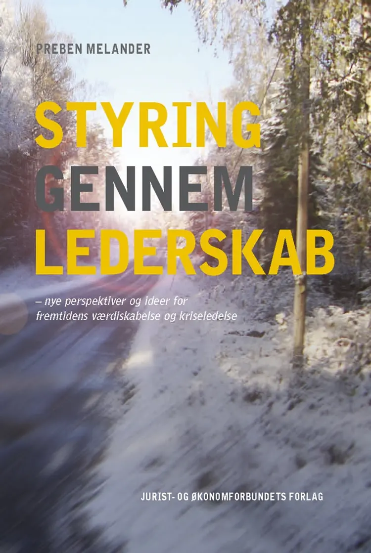 Styring gennem lederskab af Melander Preben