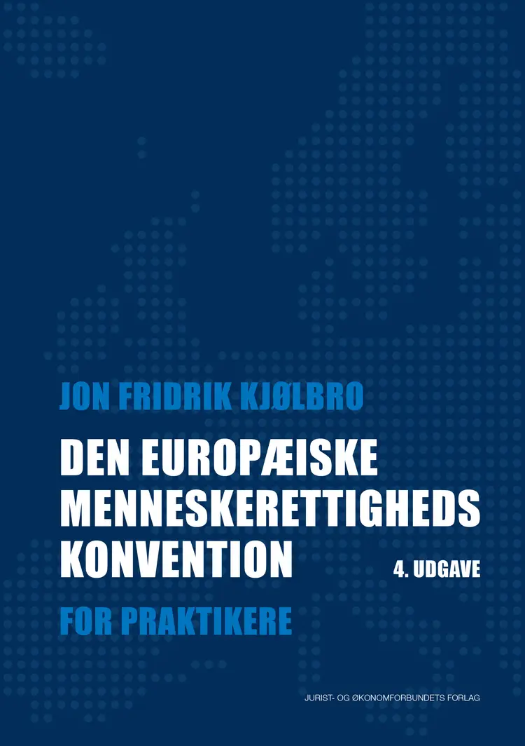 Den Europæiske Menneskerettighedskonvention af Jon Kjølbro