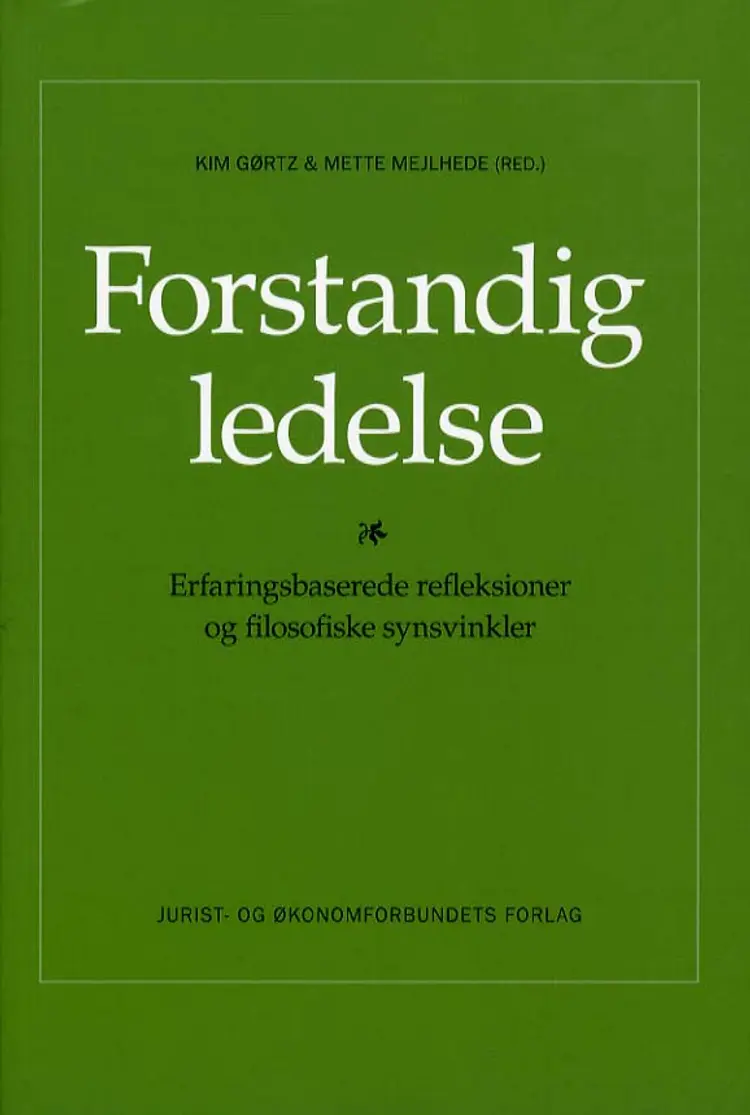 Forstandig ledelse af Kim Gørtz