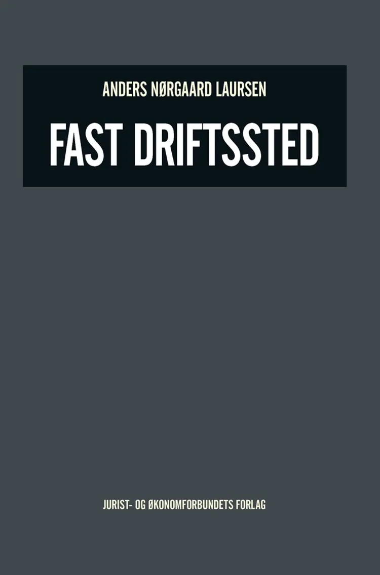 Fast driftssted af Anders Nørgaard Laursen