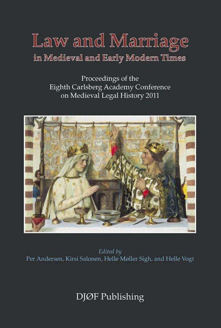 Law and mariage in medieval and early modern times af Per Andersen