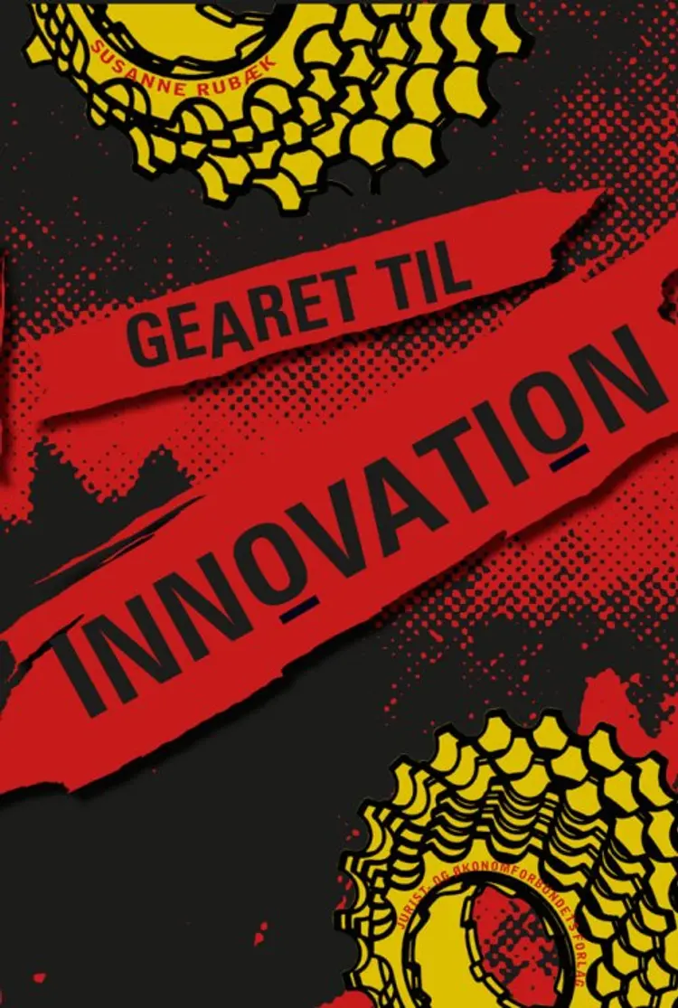 Gearet til innovation af Susanne Rubæk