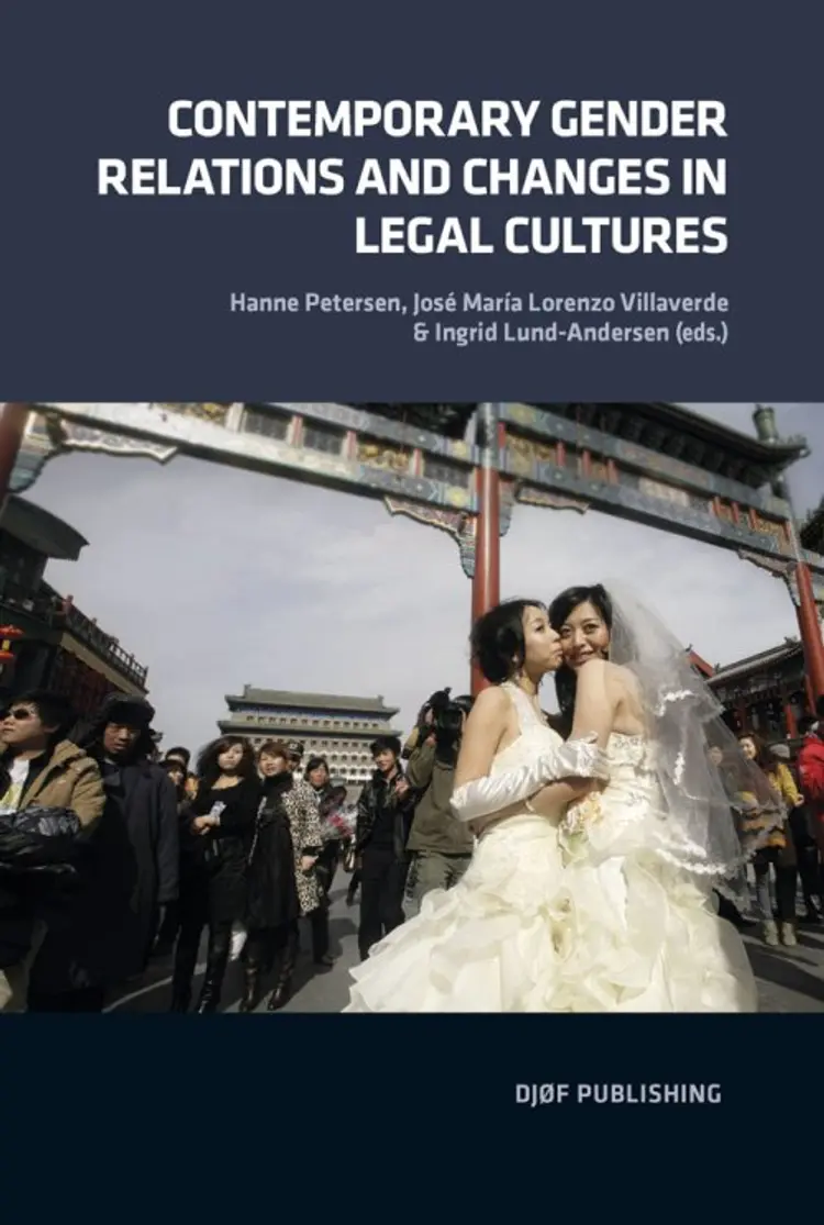 Contemporary gender relations and changes in legal cultures af Ingrid Lund-Andersen