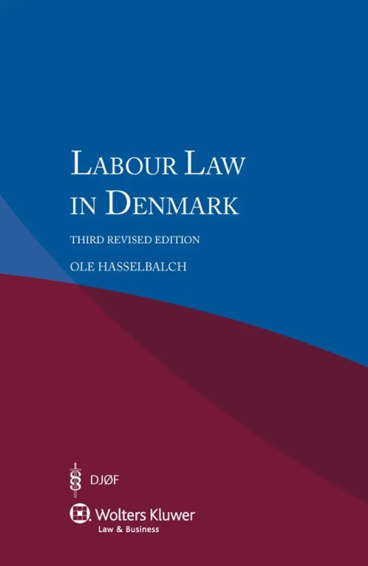 Labour law in Denmark af Ole Hasselbalch