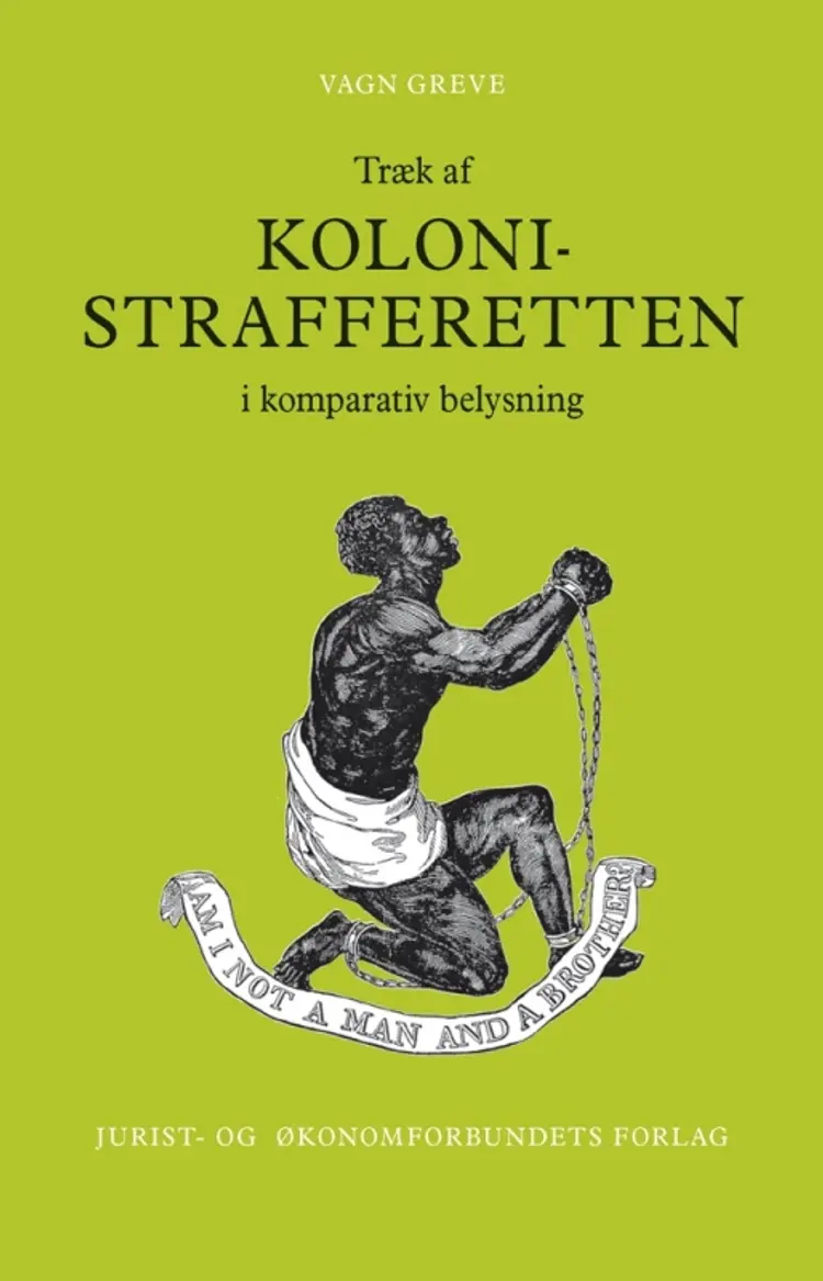 Træk af kolonistrafferetten i komparativ belysning af Vagn Greve