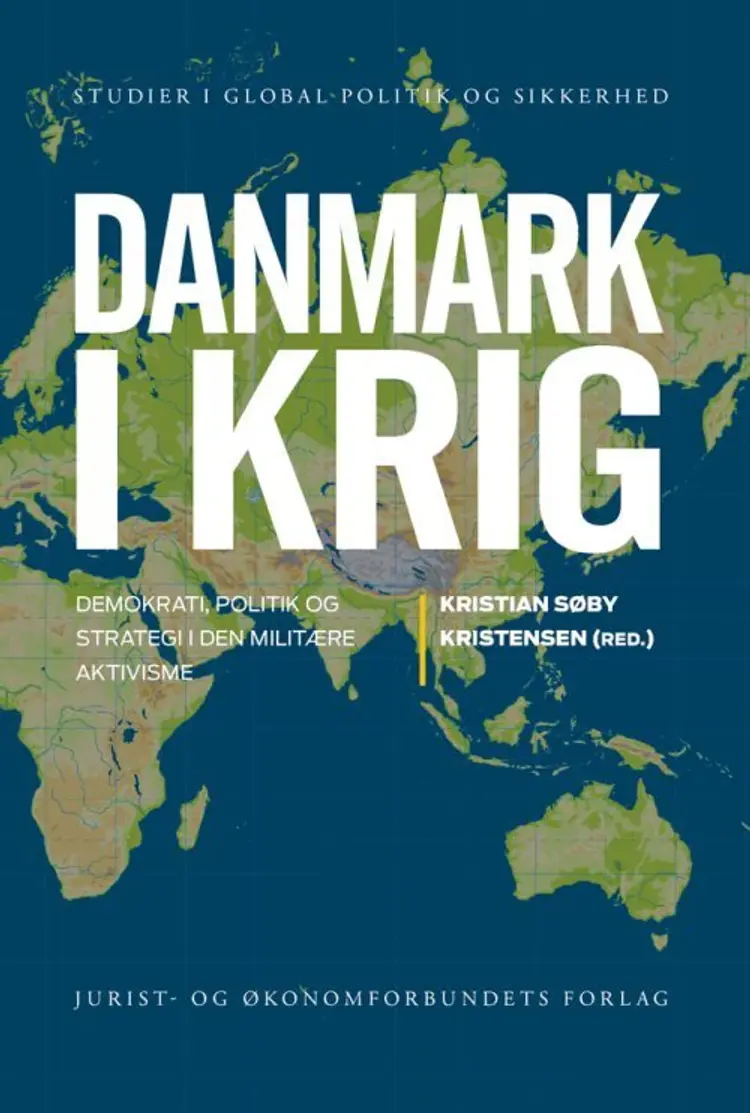 Danmark i krig af Kristian Søby Kristensen (red.)