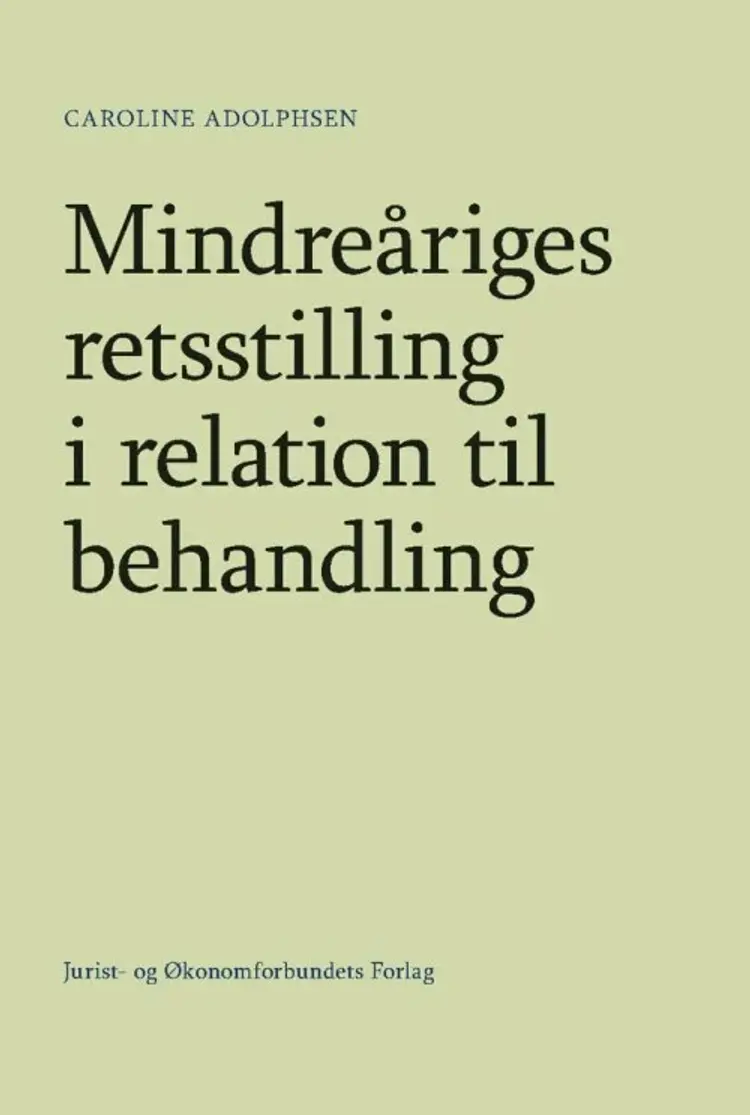 Mindreåriges retsstilling i relation til behandling af Caroline Adolphsen