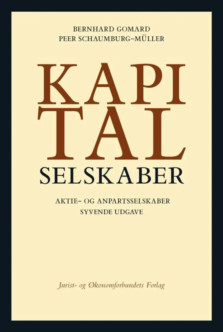 Kapitalselskaber - aktie- og anpartsselskaber af Bernhard Gomard