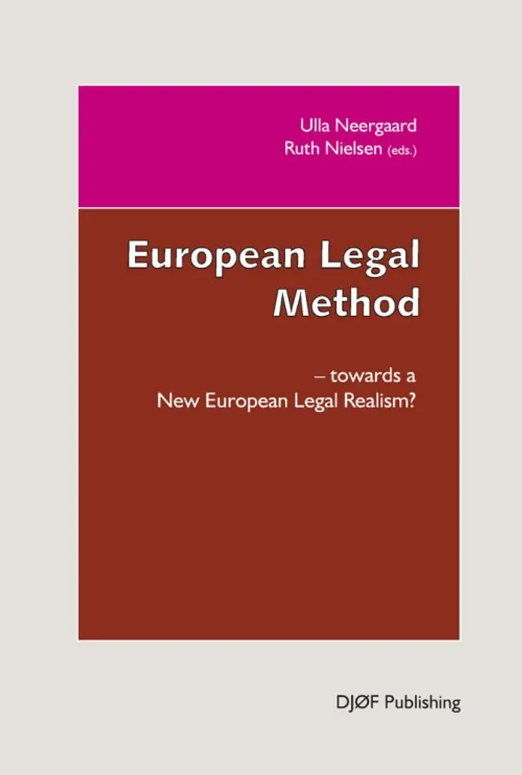 European Legal Method af Ruth Nielsen