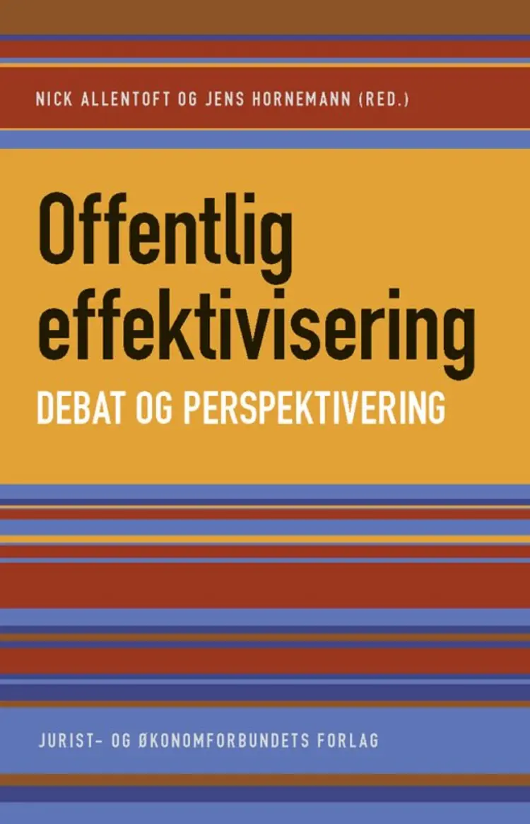 Offentlig effektivisering - debat og perspektivering af Nick Allentoft