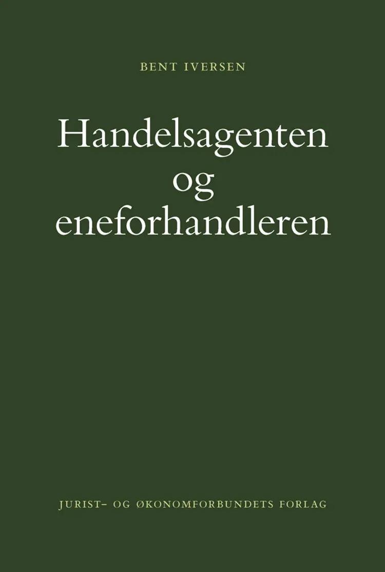 Handelsagenten & eneforhandleren af Bent Iversen