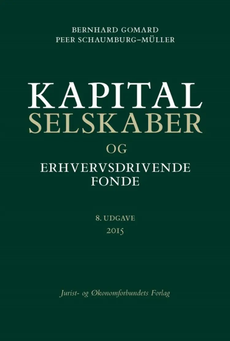 Kapitalselskaber og erhvervsdrivende fonde af Bernhard Gomard