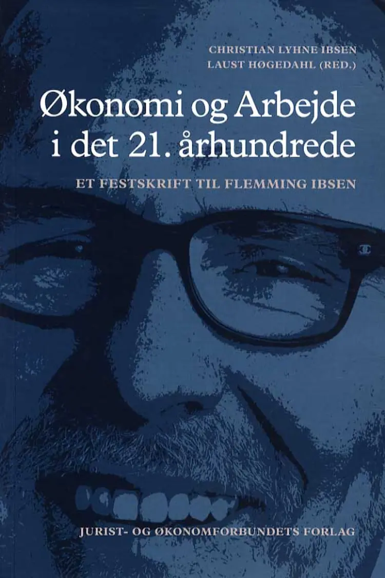 Økonomi og arbejde i det 21. århundrede af Christian Lyhne Ibsen